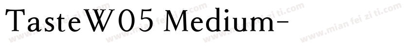 TasteW05 Medium字体转换